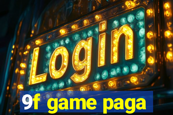 9f game paga