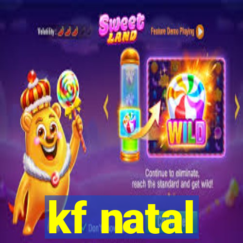 kf natal