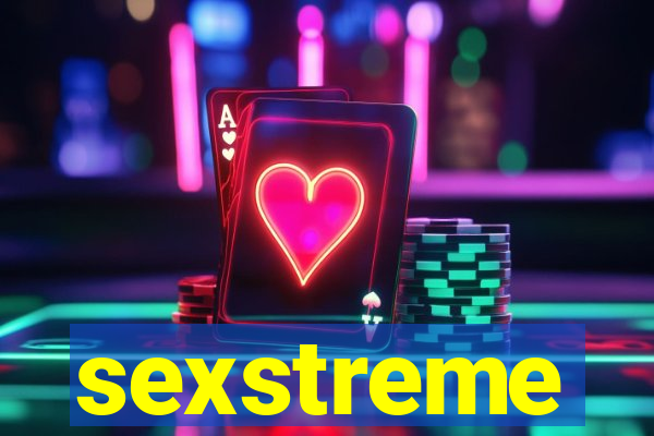 sexstreme