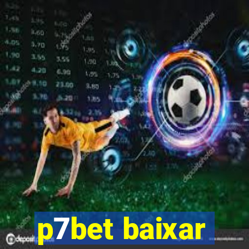 p7bet baixar