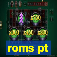 roms pt