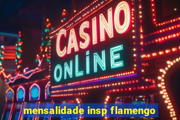 mensalidade insp flamengo