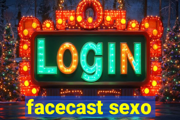 facecast sexo