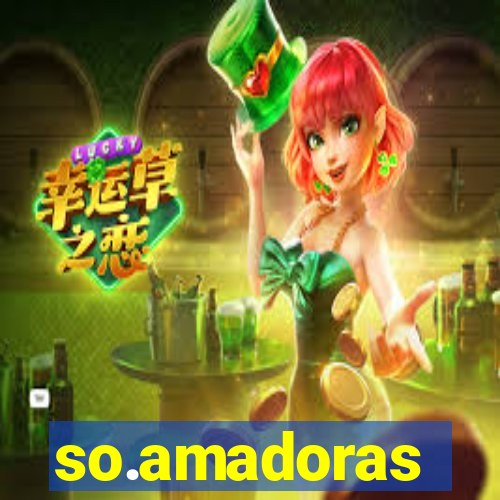 so.amadoras