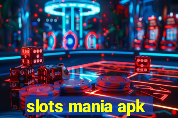 slots mania apk
