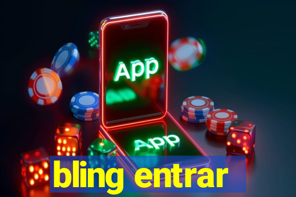 bling entrar