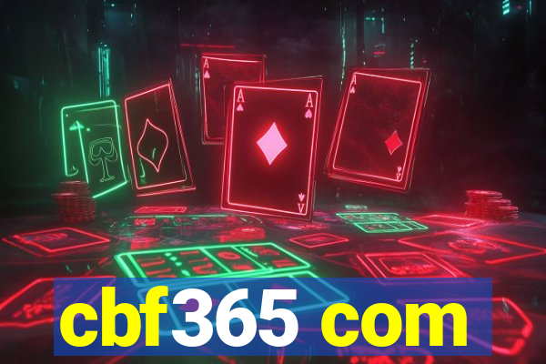 cbf365 com