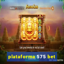 plataforma 575 bet