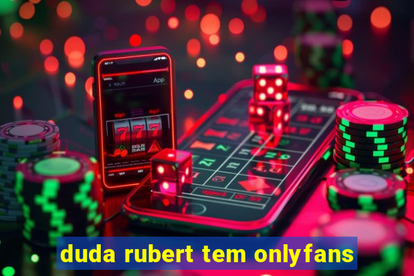 duda rubert tem onlyfans