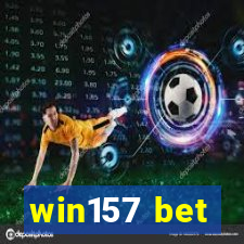 win157 bet