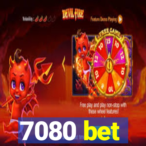 7080 bet