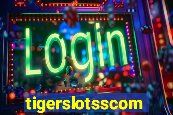 tigerslotsscom