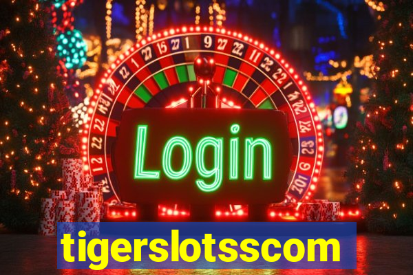 tigerslotsscom