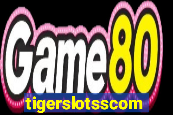 tigerslotsscom