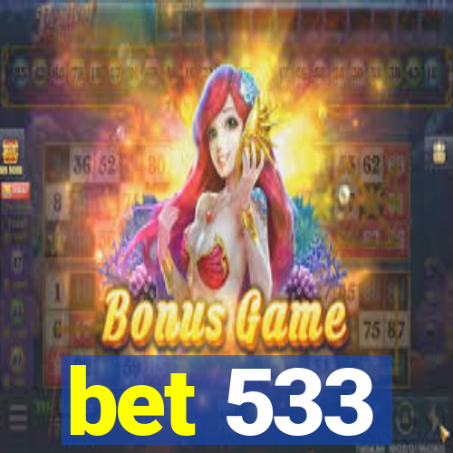 bet 533