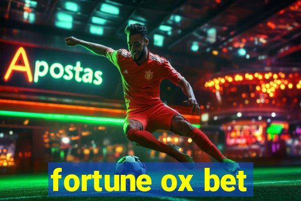fortune ox bet