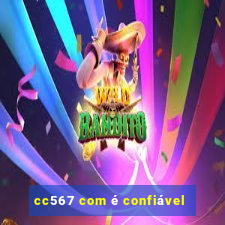 cc567 com é confiável