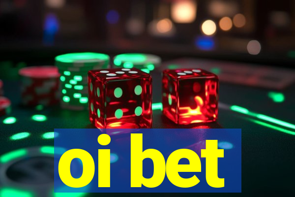 oi bet