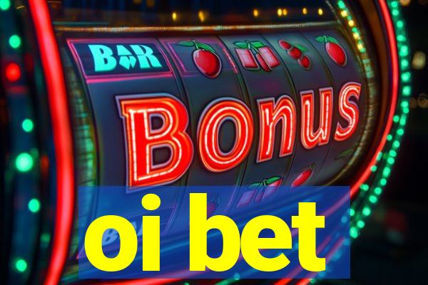 oi bet