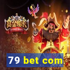 79 bet com