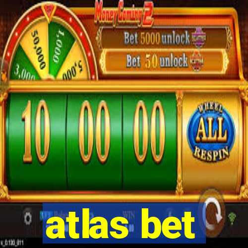 atlas bet