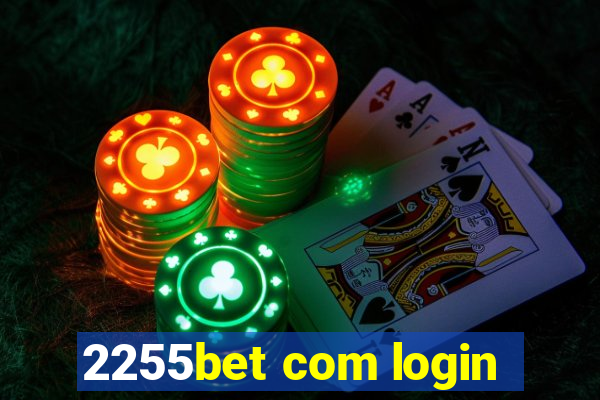 2255bet com login