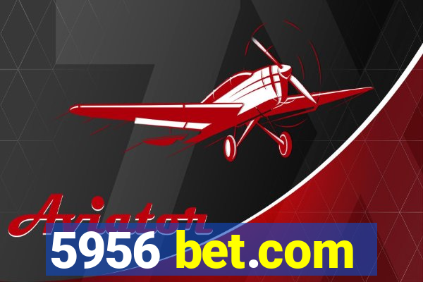 5956 bet.com