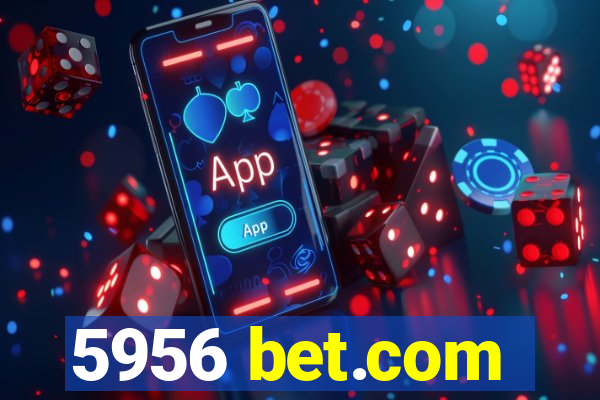 5956 bet.com