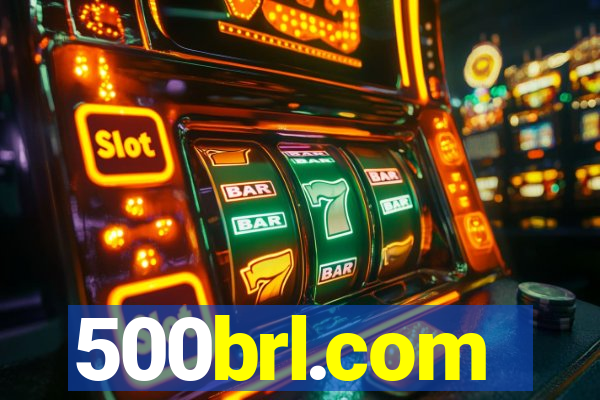 500brl.com