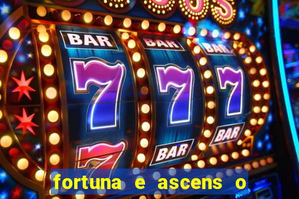 fortuna e ascens o livro pdf grátis