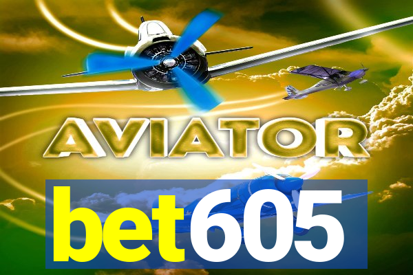 bet605
