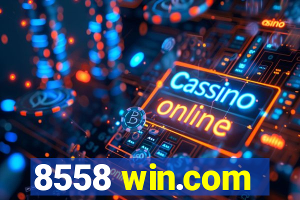 8558 win.com