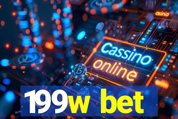 199w bet