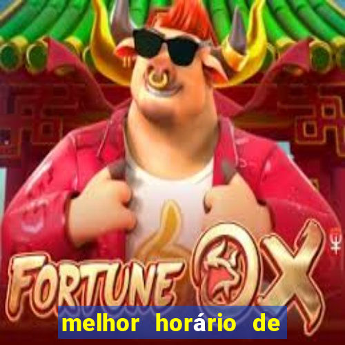 melhor horário de madrugada para jogar fortune tiger