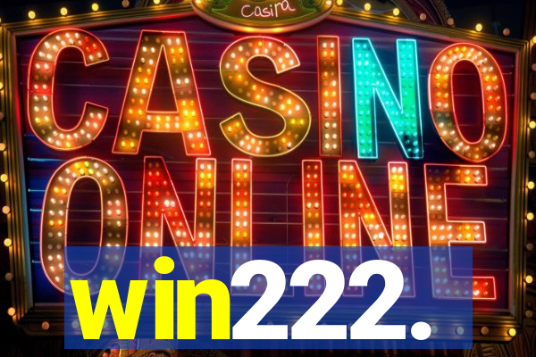 win222.