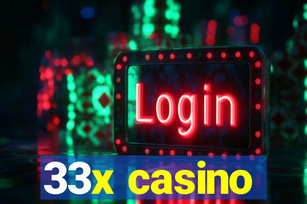 33x casino
