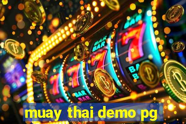 muay thai demo pg