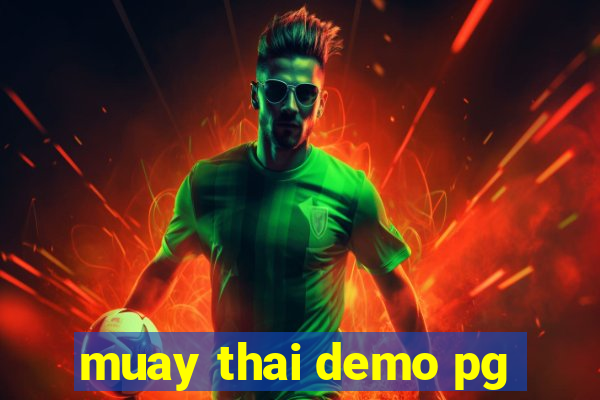 muay thai demo pg