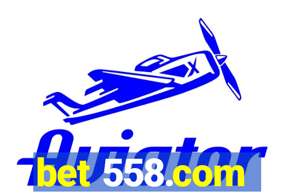 bet 558.com