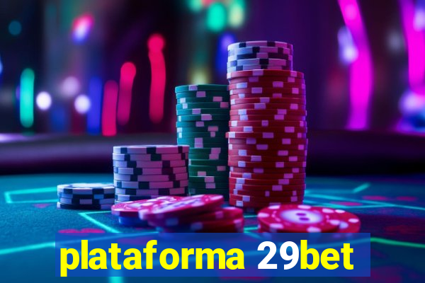 plataforma 29bet