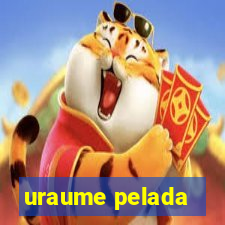 uraume pelada