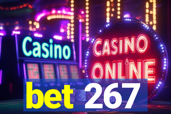 bet 267
