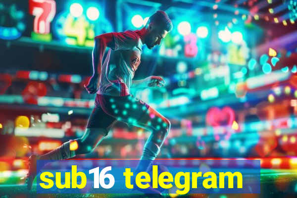 sub16 telegram