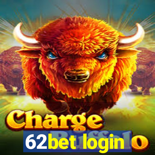 62bet login