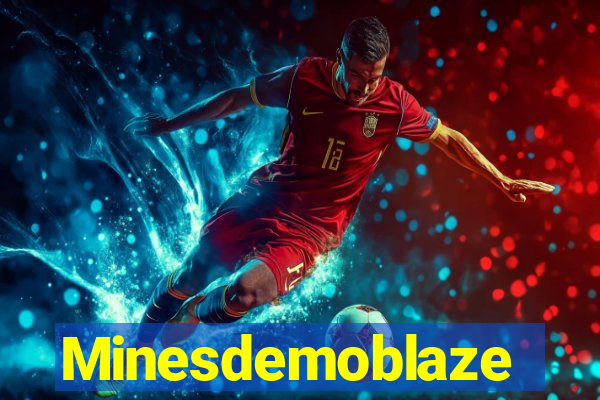 Minesdemoblaze