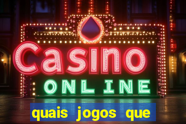 quais jogos que paga dinheiro de verdade