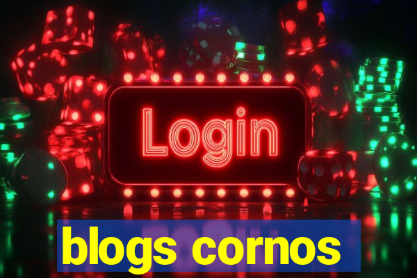 blogs cornos
