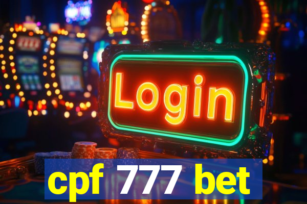 cpf 777 bet