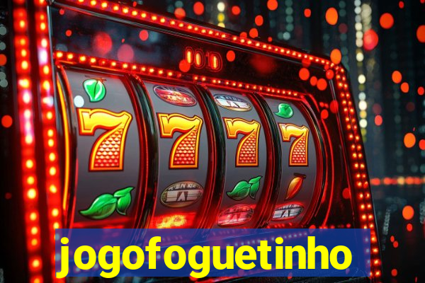 jogofoguetinho