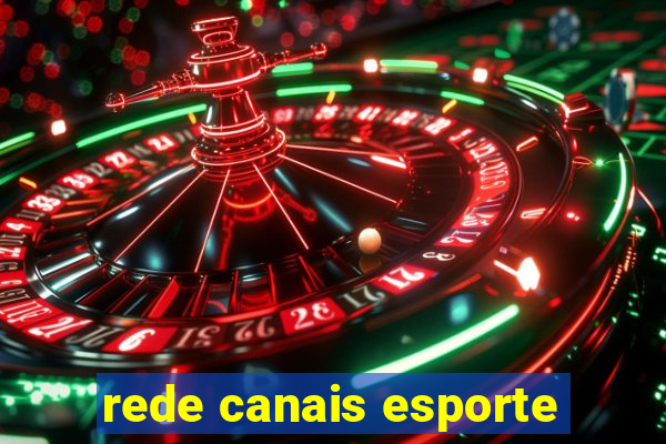 rede canais esporte